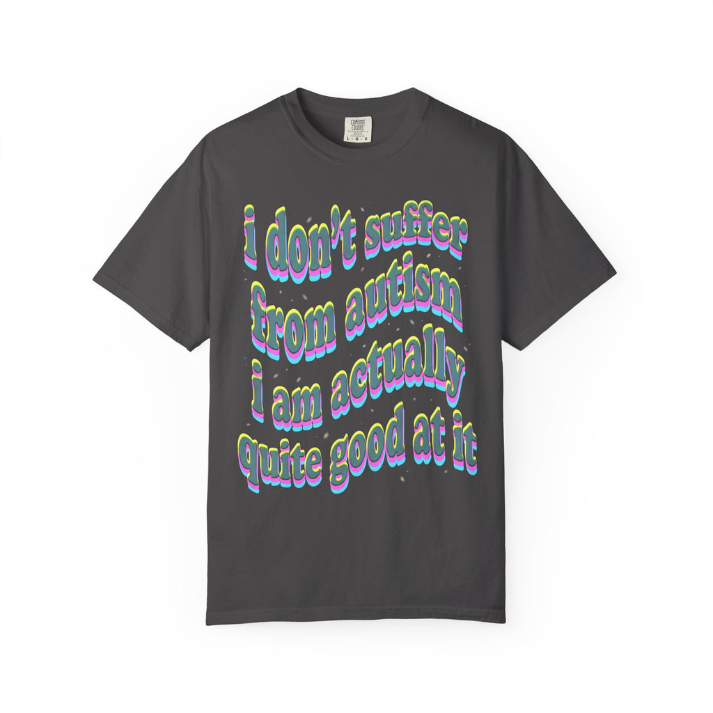 Quite Good At Autism Classic Tee | Neurodiversity Quote