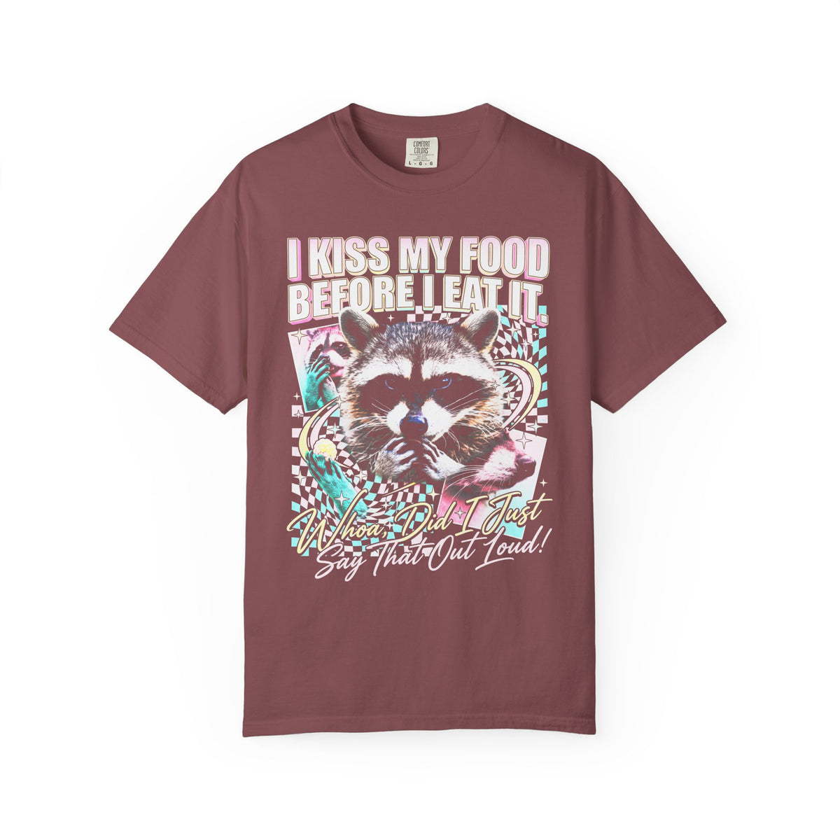 I Kiss My Food Before I Eat It Classic Tee | Raccoon Meme