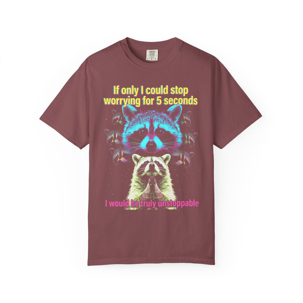 If Only I Could Stop Worrying For 5 Seconds Classic Tee | Meme