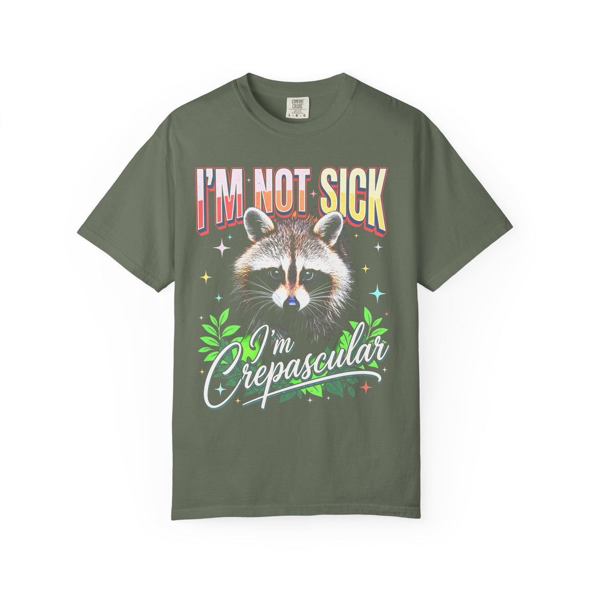 Im Not Sick Crepuscular Raccoon Classic Tee | 90s Retro Graphic