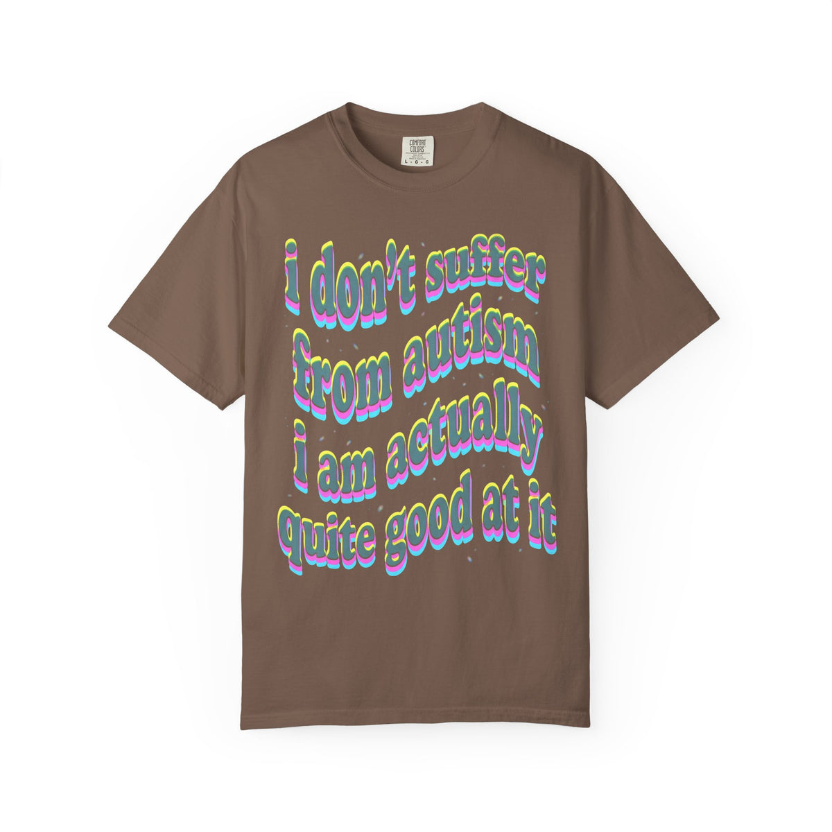 Quite Good At Autism Classic Tee | Neurodiversity Quote