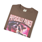 Physically Pained Mentally Drained Classic Tee | Raccoon Meme