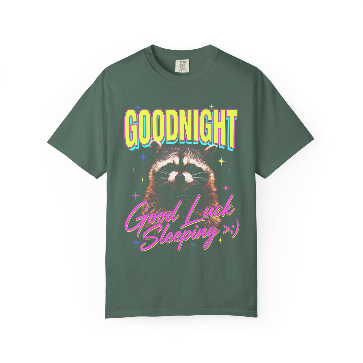 Goodnight Good Luck Sleeping Classic Tee | Raccoon Meme