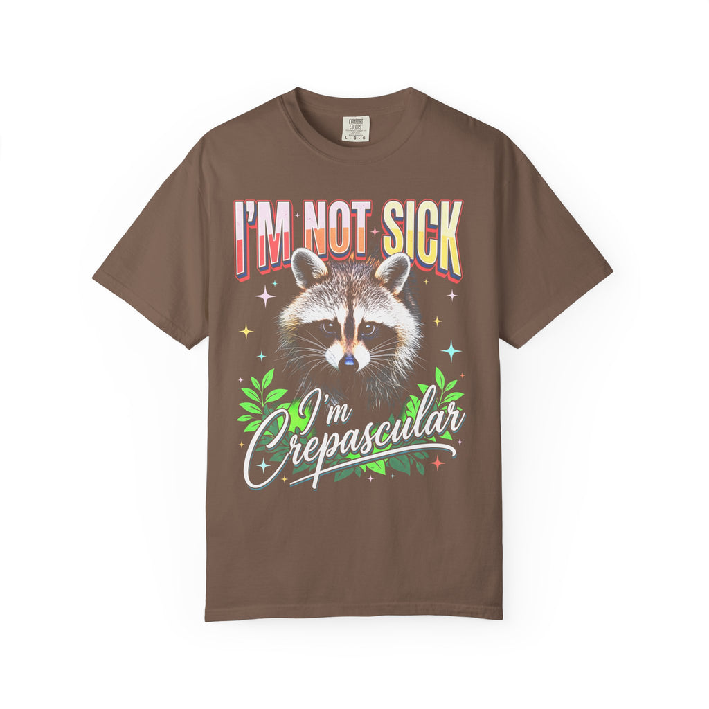 Im Not Sick Crepuscular Raccoon Classic Tee | 90s Retro Graphic