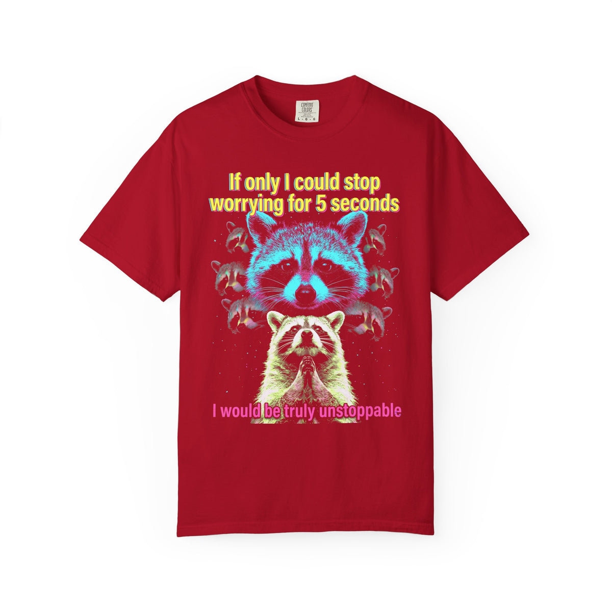 If Only I Could Stop Worrying For 5 Seconds Classic Tee | Meme