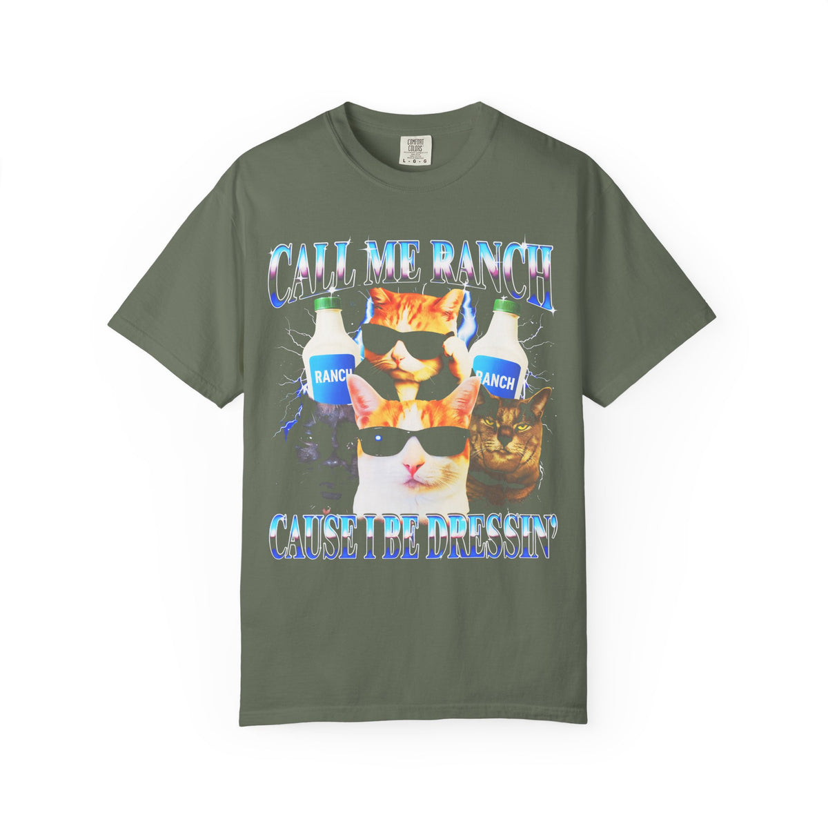 Call Me Ranch Cause I Be Dressin Classic Tee | Funny Meme Gift