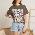 Do Care Did Ask Plus I Love You Classic Tee | Raccoon Gift