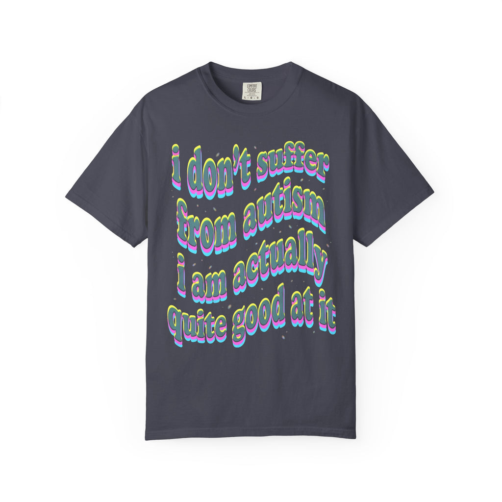 Quite Good At Autism Classic Tee | Neurodiversity Quote