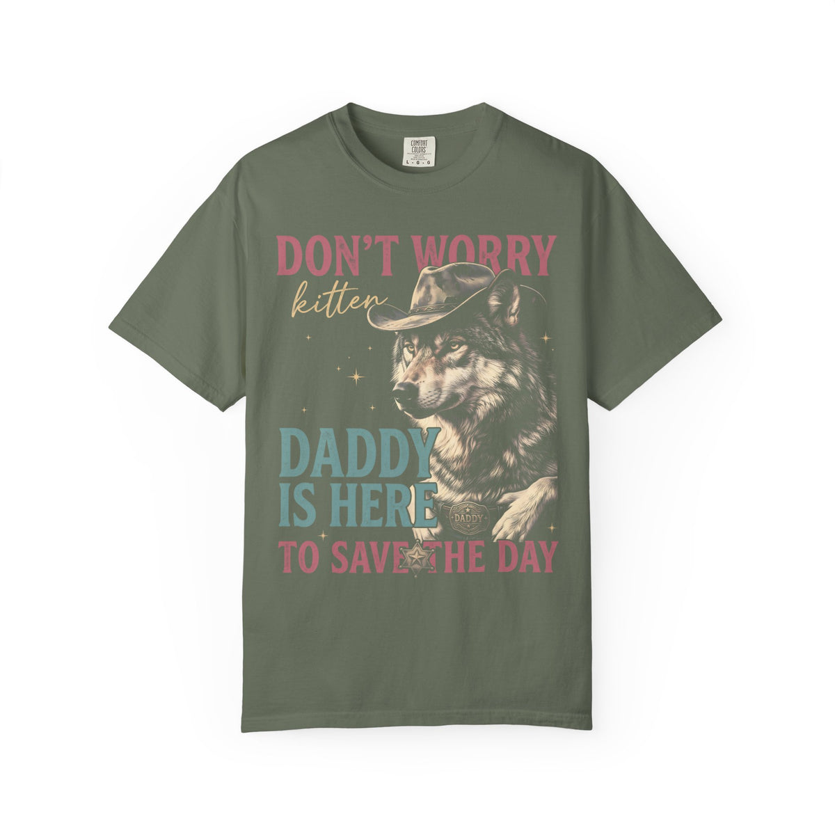 Don't Worry Kitten Classic Tee | Wolf Cowboy | Western Sheriff