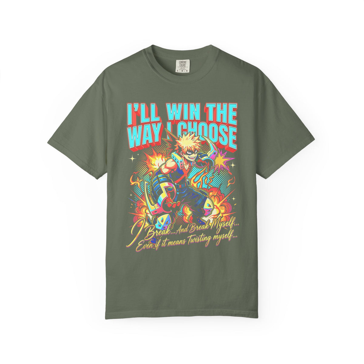Ill Win The Way I Choose Classic Tee | Anime | Retro Manga