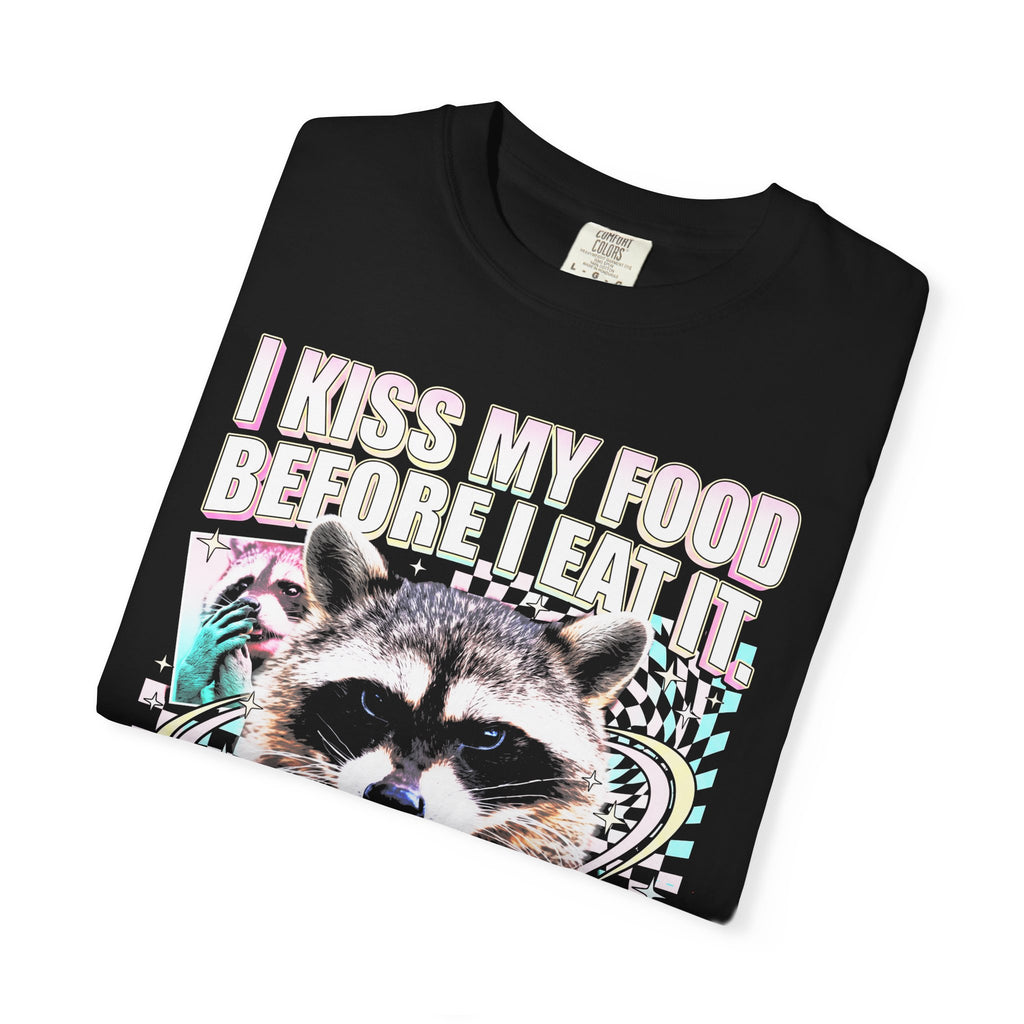 I Kiss My Food Before I Eat It Classic Tee | Raccoon Meme