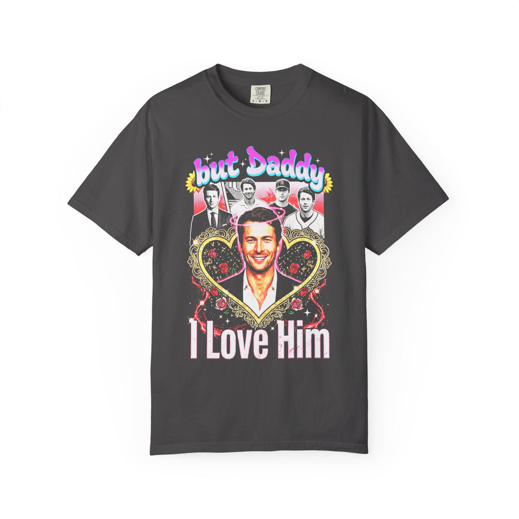 Glen Powell Classic Tee | But Daddy I Love Him | 90s Gift