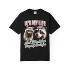 Its My Life Sabotage Myself Raccoon Classic Tee | Funny Meme