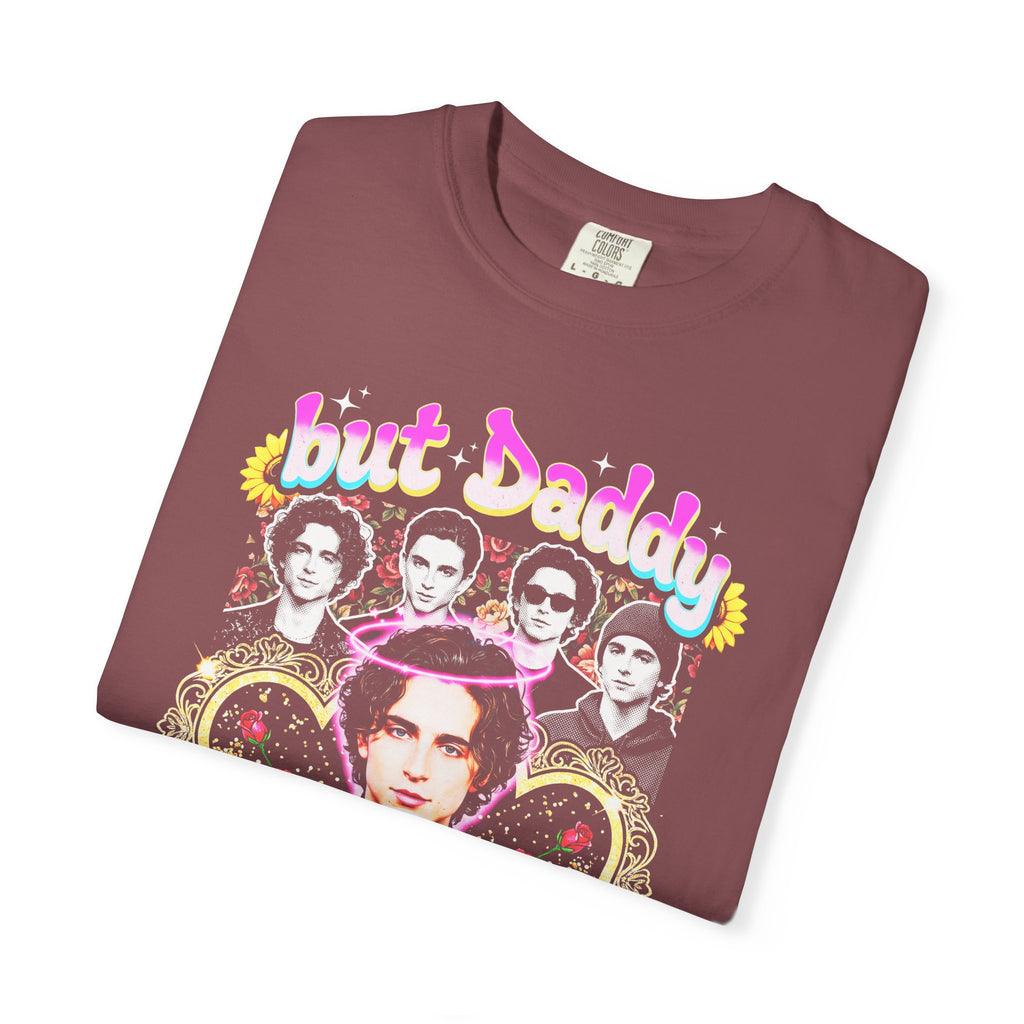 But Daddy I Love Him Timothee Chalamet Classic Tee | 90s Gift