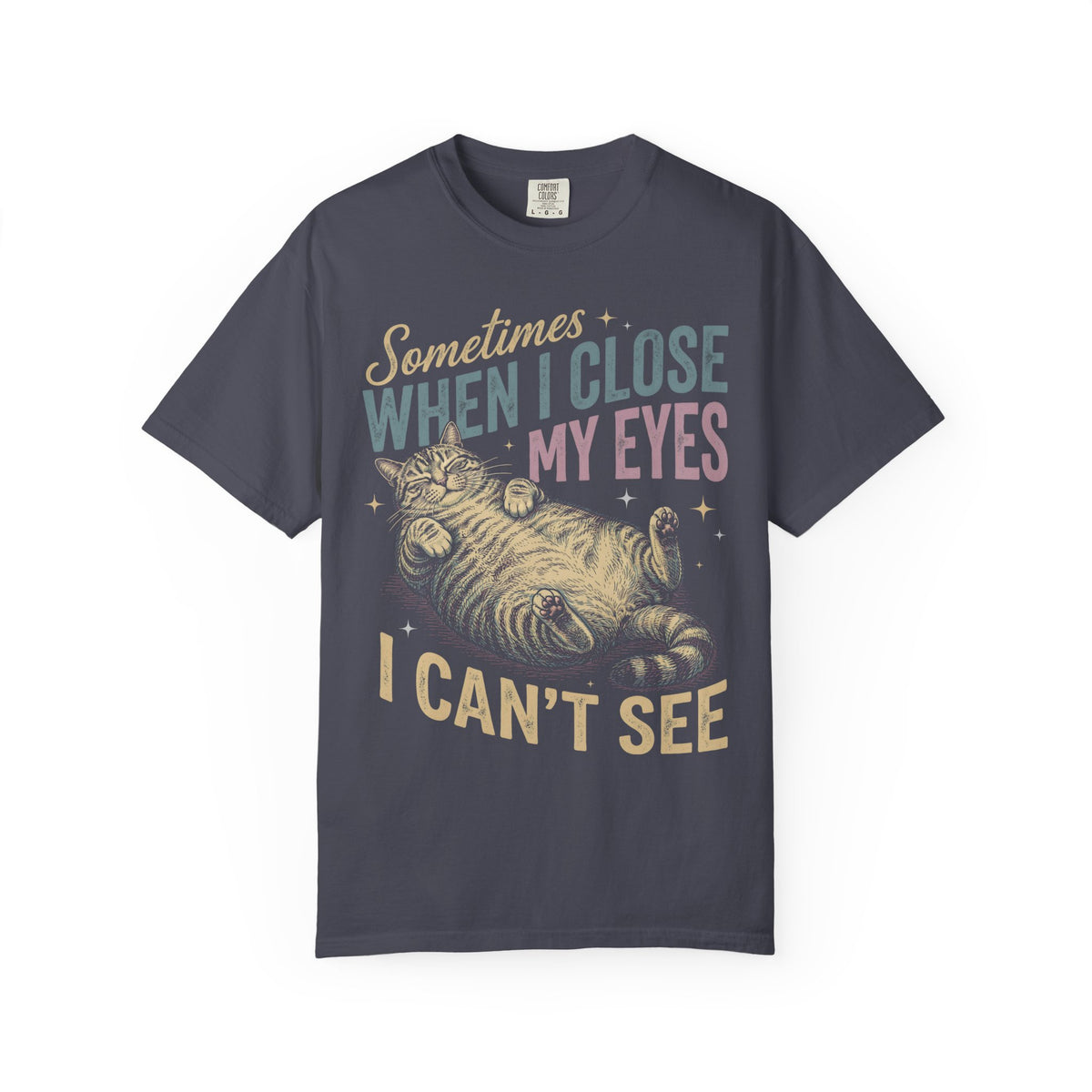 When I Close My Eyes Classic Tee | Funny Cat | Relatable