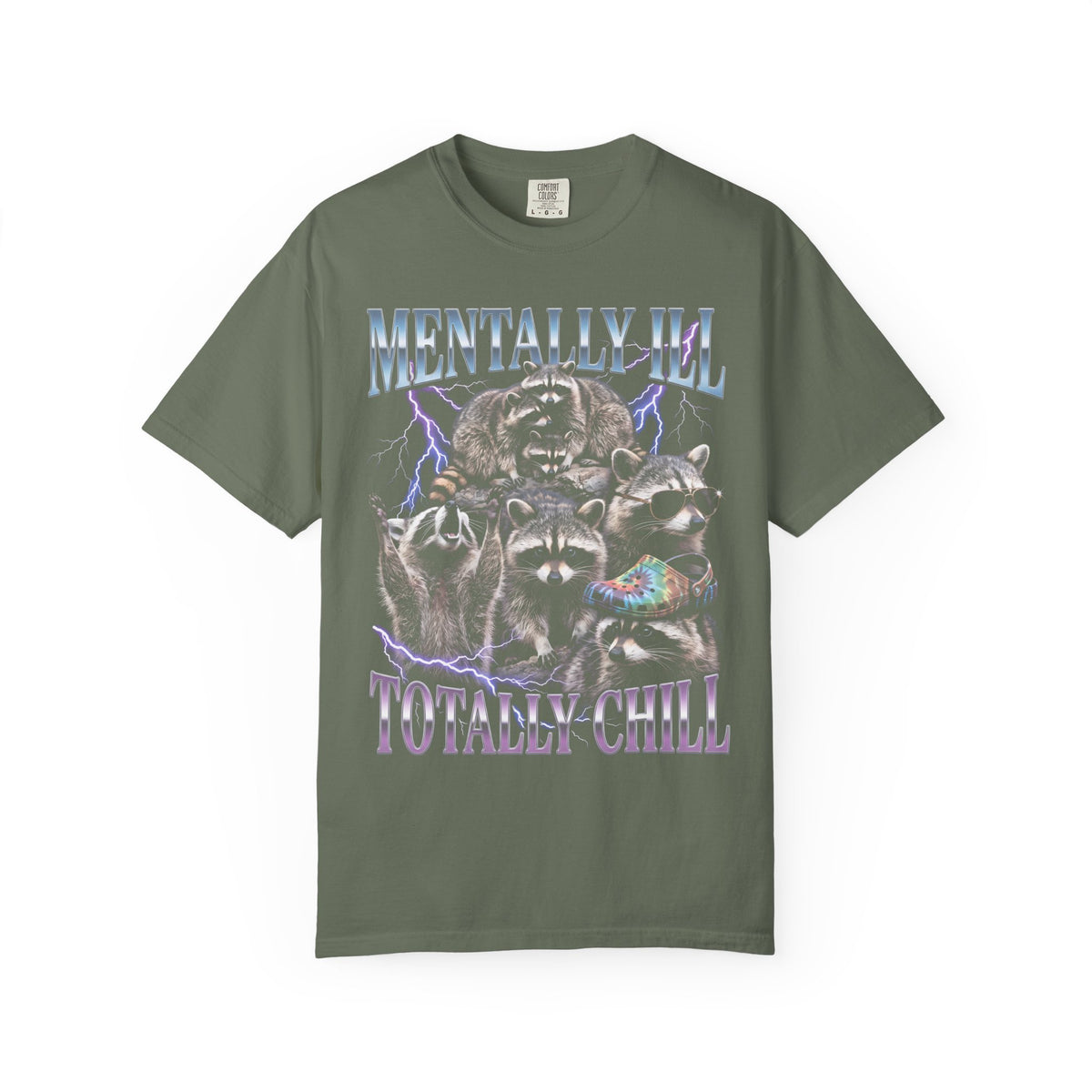 Mentally Ill Totally Chill Classic Tee | Trash Panda | Funny Meme