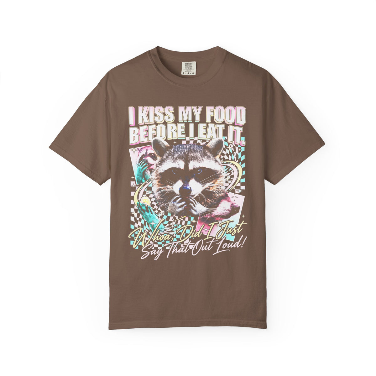 I Kiss My Food Before I Eat It Classic Tee | Raccoon Meme