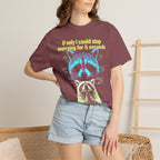 If Only I Could Stop Worrying For 5 Seconds Classic Tee | Meme