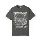 I Grind In My Sleep Cat Classic Tee | Dentist Meme | Funny Waves