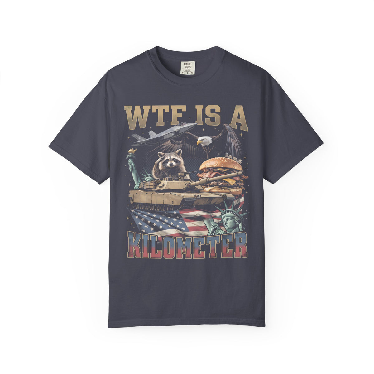 WTF Is A Kilometer Classic Tee | Patriotic Meme | USA Flag