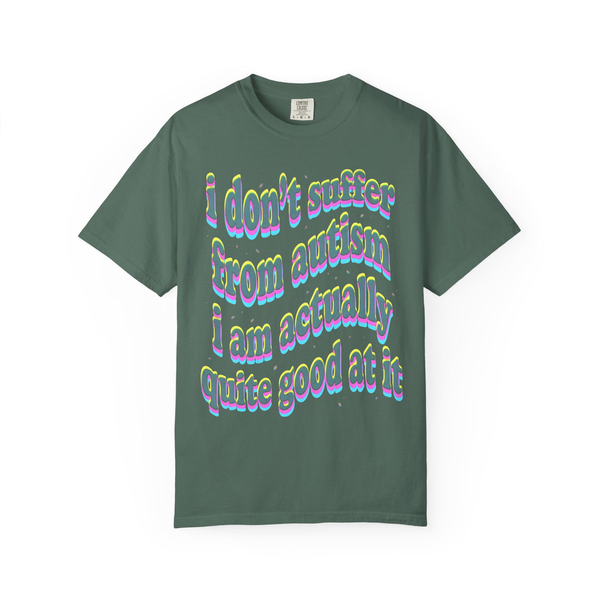 Quite Good At Autism Classic Tee | Neurodiversity Quote