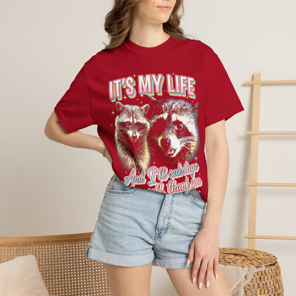 Its My Life Sabotage Myself Raccoon Classic Tee | Funny Meme