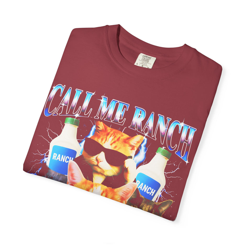 Call Me Ranch Cause I Be Dressin Classic Tee | Funny Meme Gift