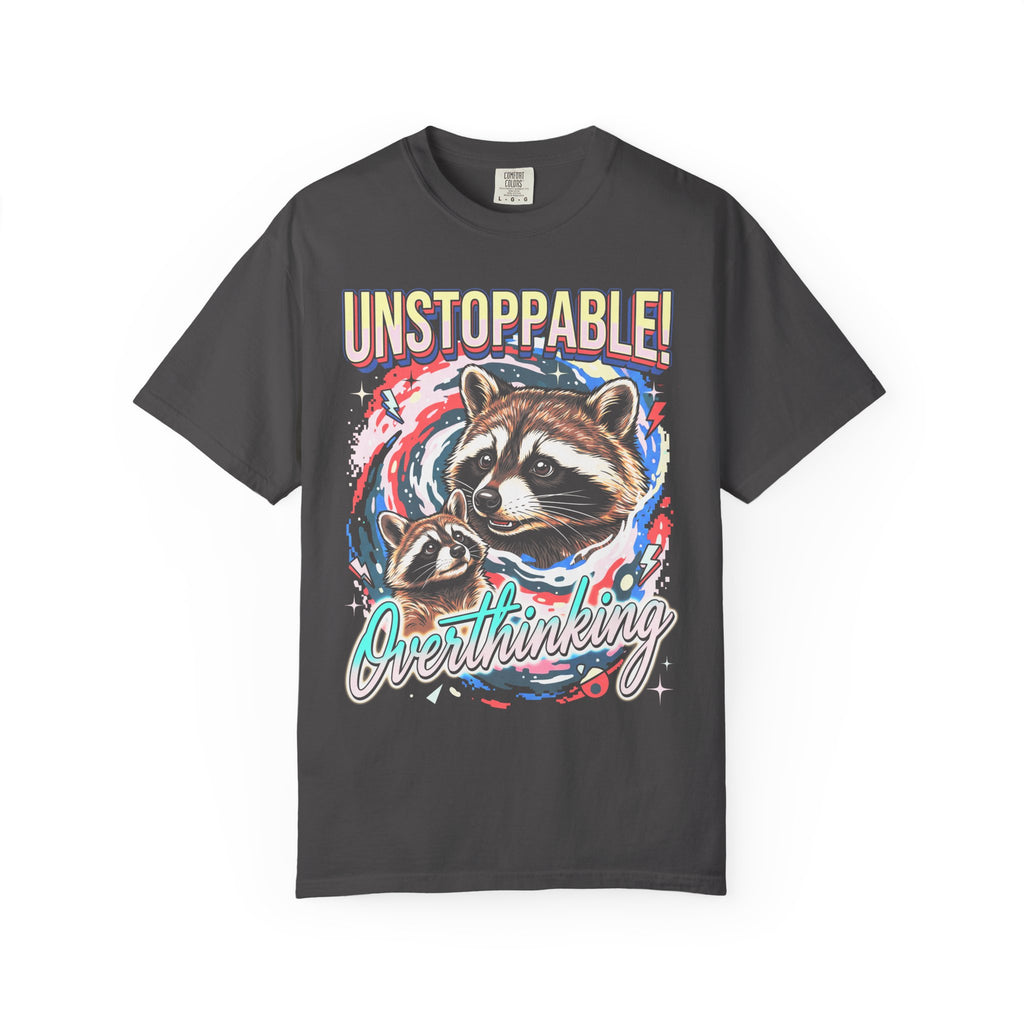 Unstoppable Overthinking Raccoon Classic Tee | 90s Funny Gift