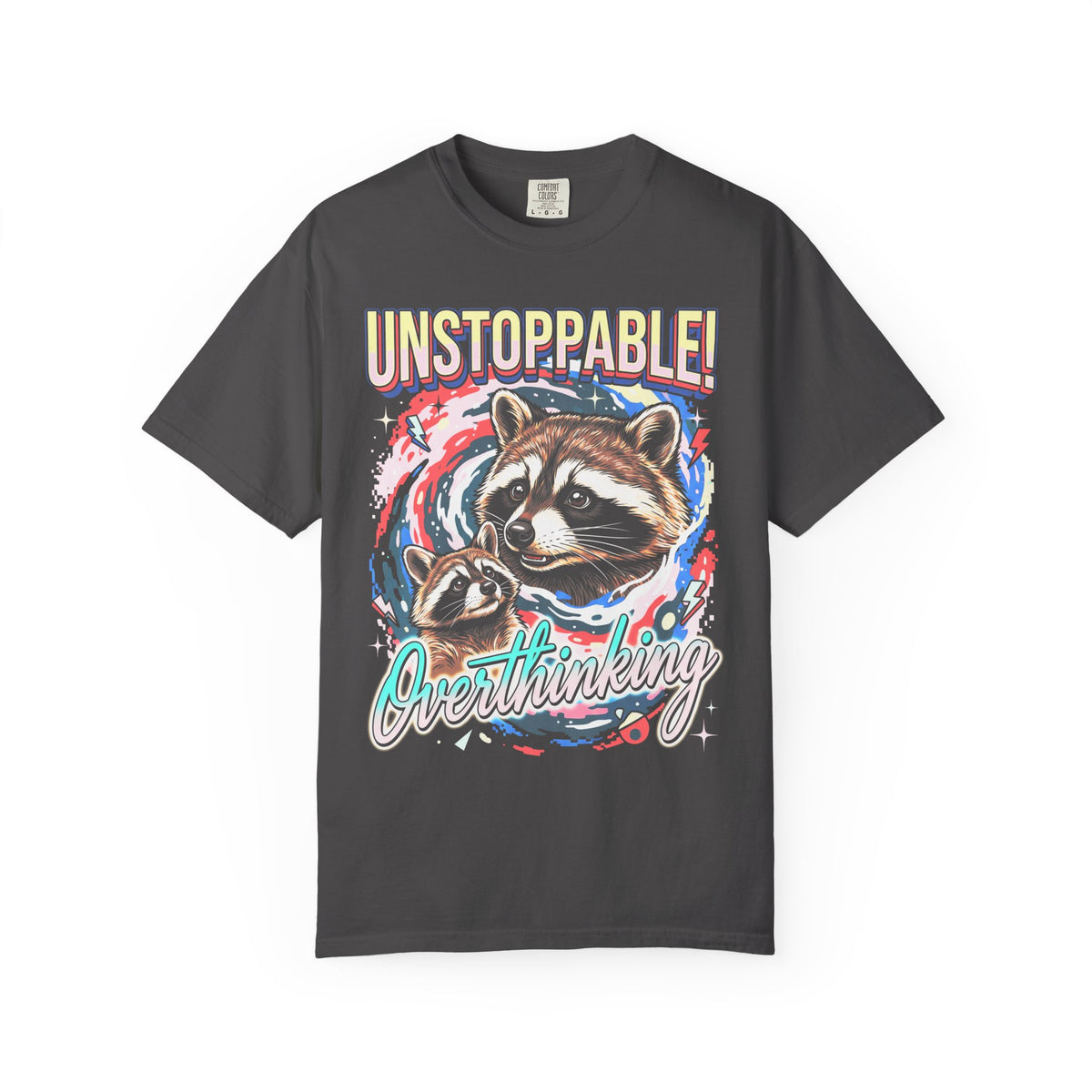 Unstoppable Overthinking Raccoon Classic Tee | 90s Funny Gift