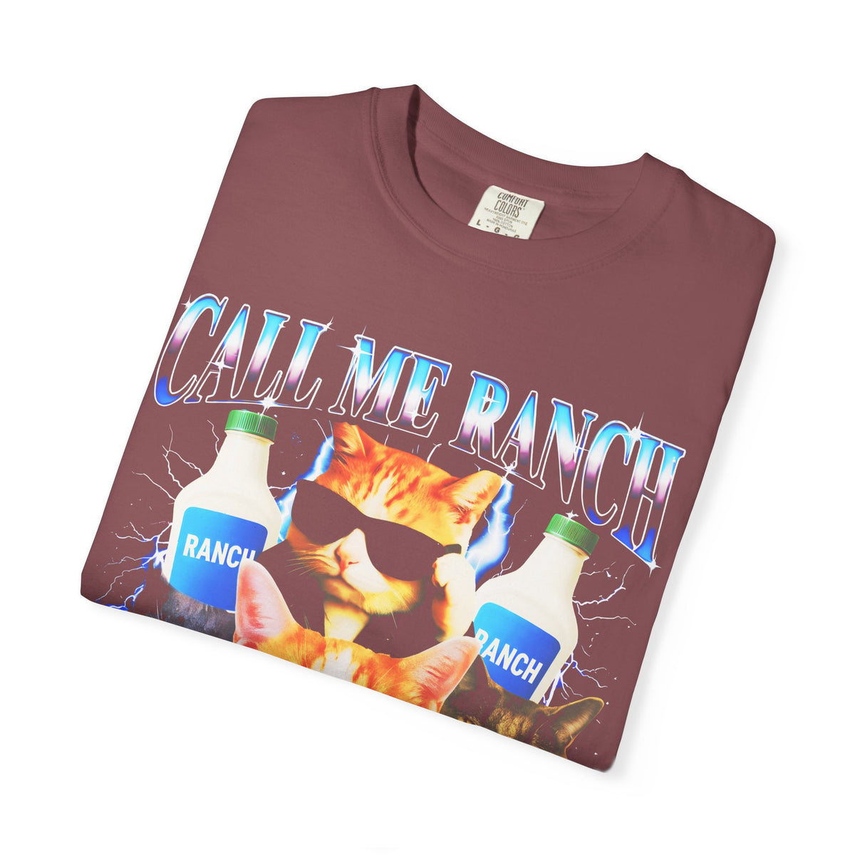 Call Me Ranch Cause I Be Dressin Classic Tee | Funny Meme Gift
