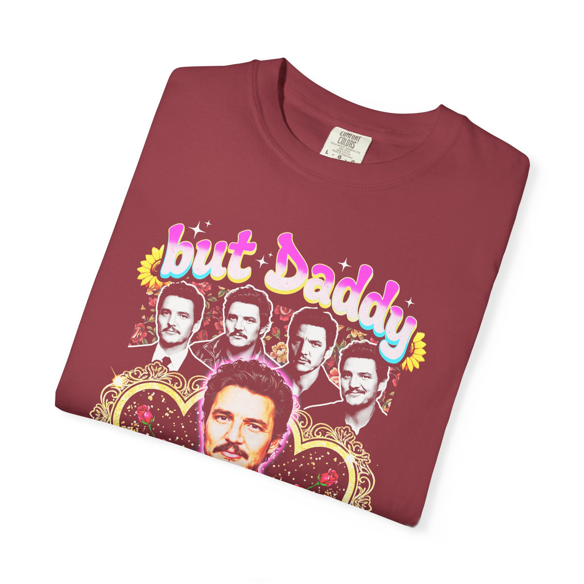 But Daddy I Love Him Pedro Pascal Classic Tee | 90s Vintage