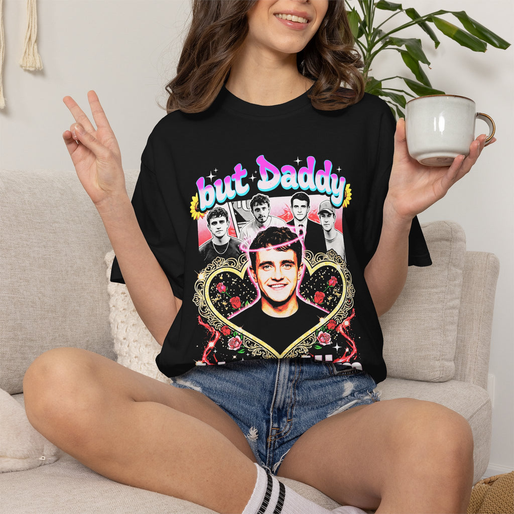 But Daddy I Love Him Paul Mescal Classic Tee | 90s Vintage Gift