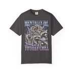 Mentally Ill Totally Chill Classic Tee | Trash Panda | Funny Meme