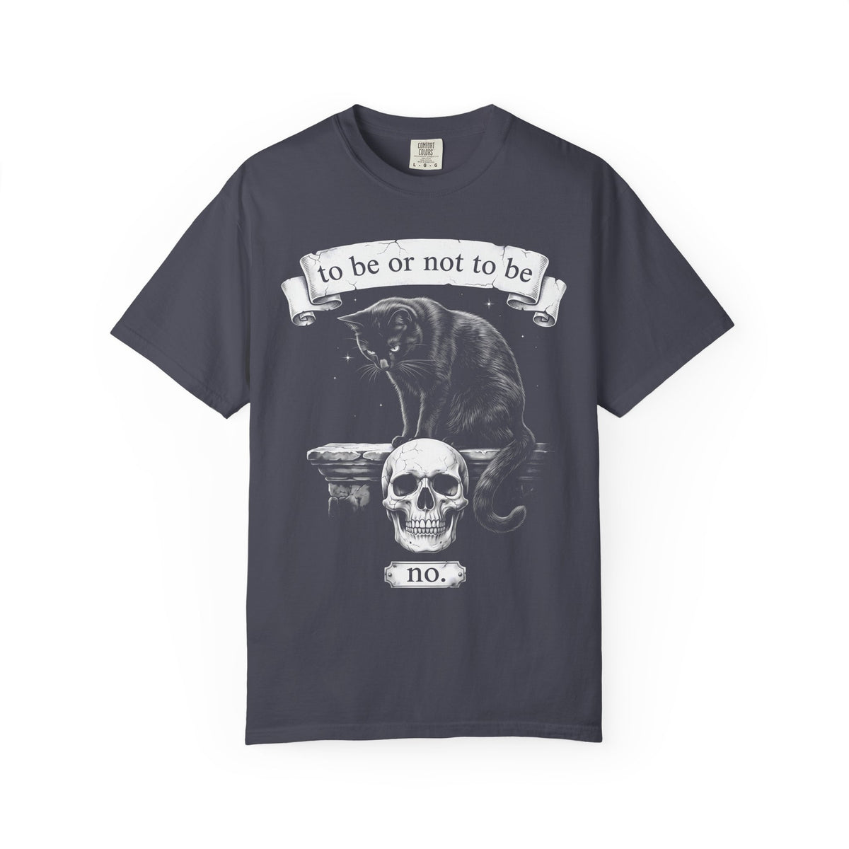 To Be Or Not To Be No Classic Tee | Black Cat Skull Art