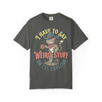 Say Weird Stuff Or I'll Explode Classic Tee | Cowboy Cat | Desert