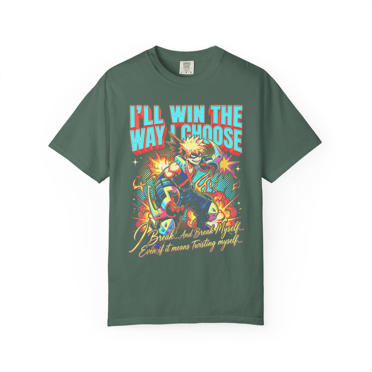 Ill Win The Way I Choose Classic Tee | Anime | Retro Manga