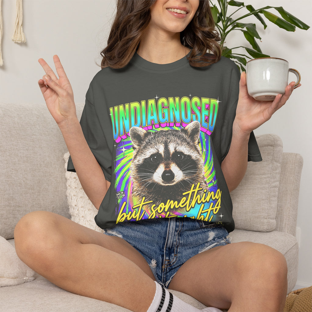 Undiagnosed Something Aint Right Classic Tee | Funny Raccoon