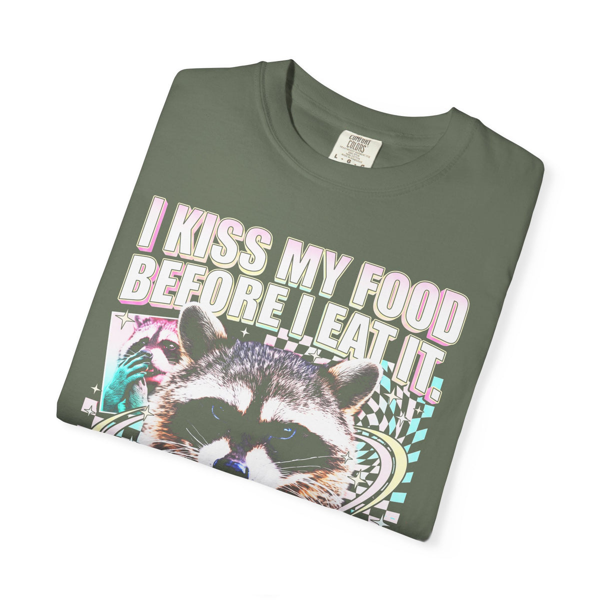 I Kiss My Food Before I Eat It Classic Tee | Raccoon Meme