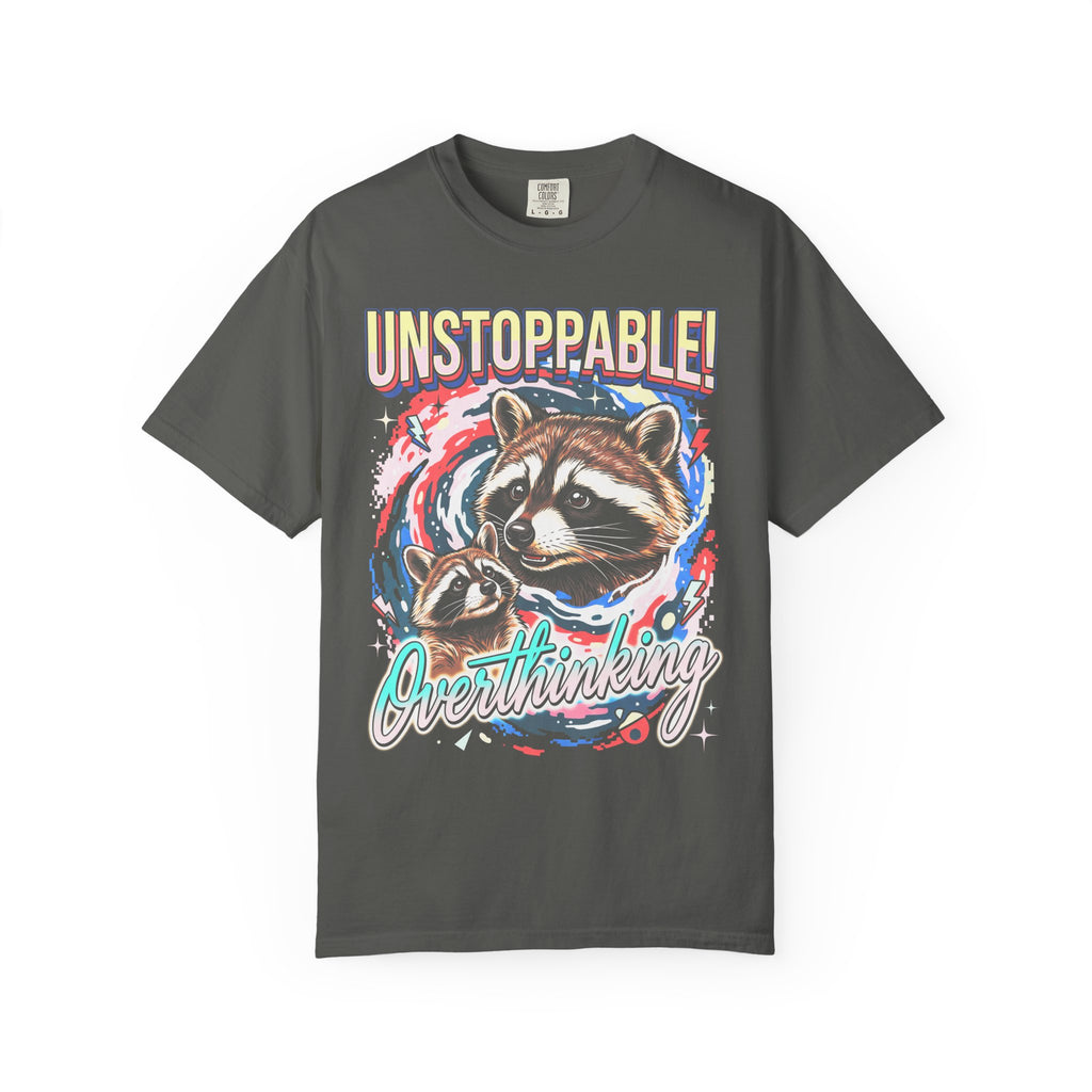 Unstoppable Overthinking Raccoon Classic Tee | 90s Funny Gift