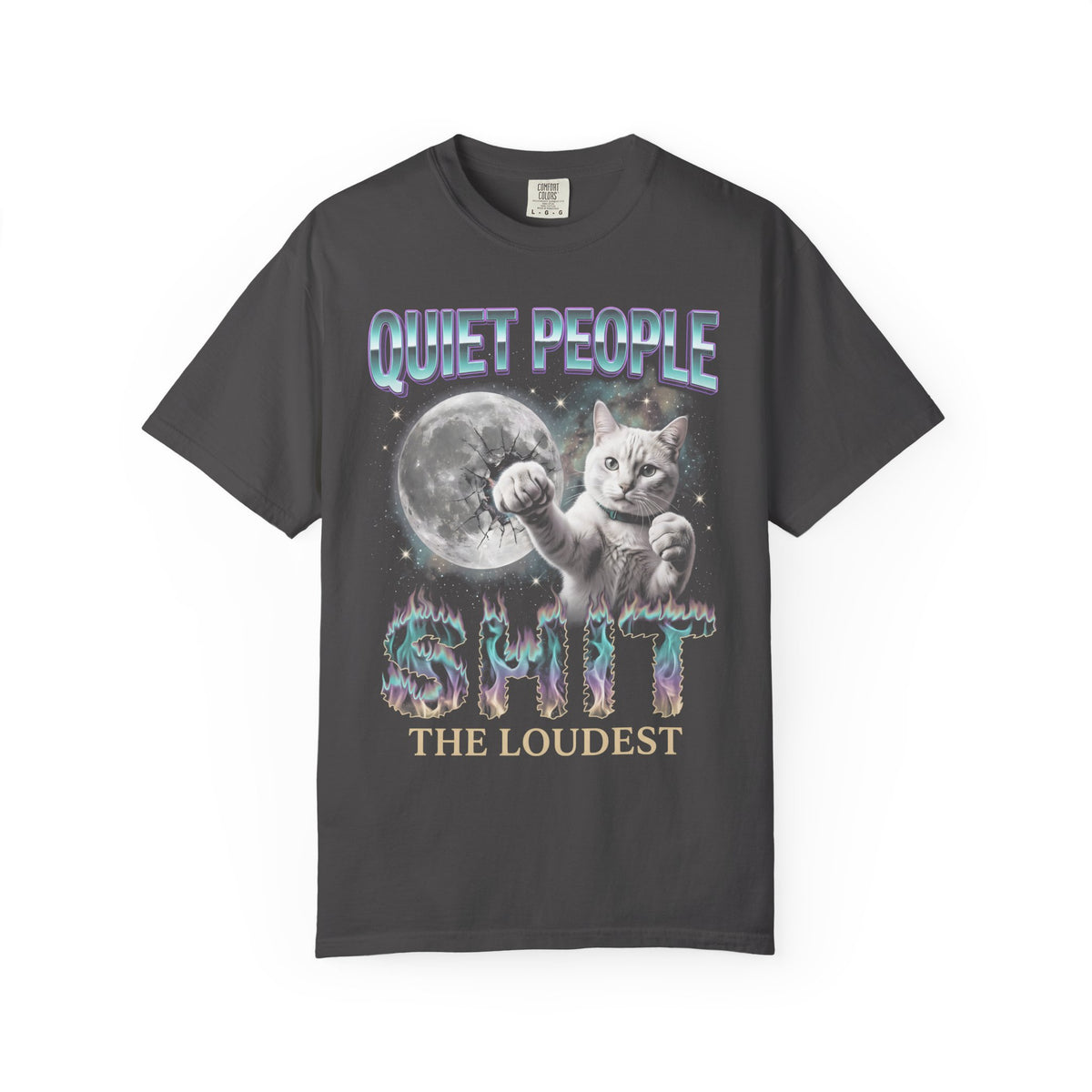 Quiet People Shit The Loudest Classic Tee | White Cat Space