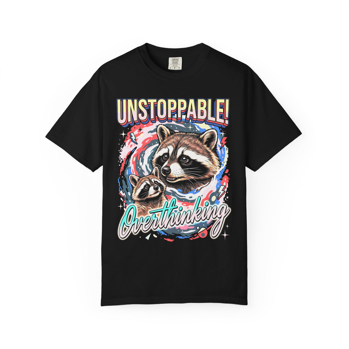 Unstoppable Overthinking Raccoon Classic Tee | 90s Funny Gift