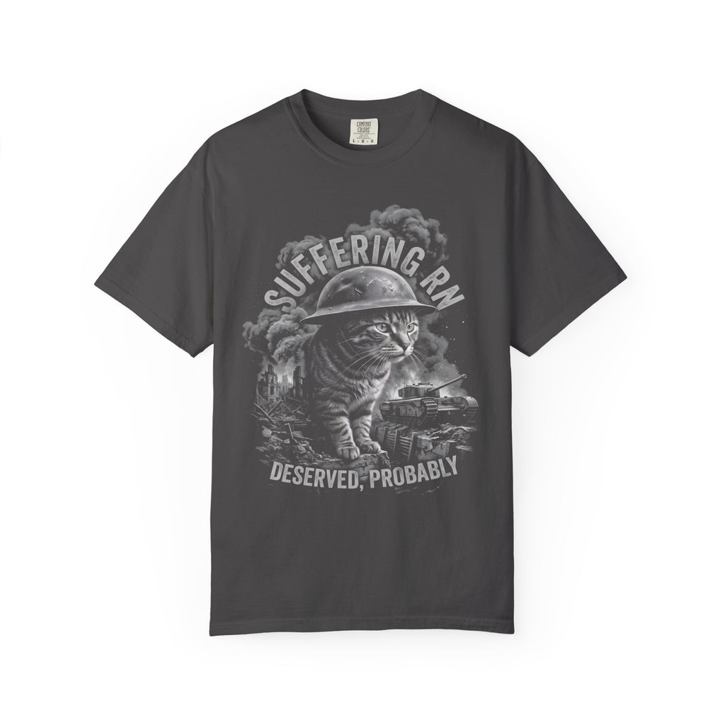 Suffering RN Deserved Probably Classic Tee | War Cat Art