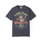 Say Weird Stuff Or I'll Explode Classic Tee | Cowboy Cat | Desert