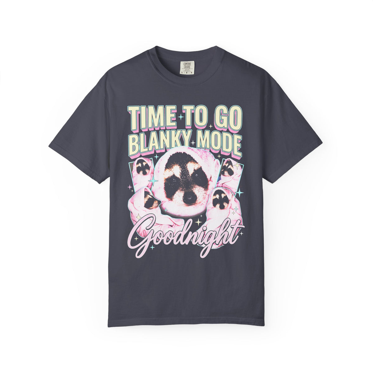 Time To Go Blanky Mode Classic Tee | Goodnight Funny Raccoon