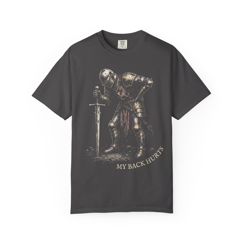 My Back Hurts Knight Classic Tee | Medieval Armor | Sarcastic Pain