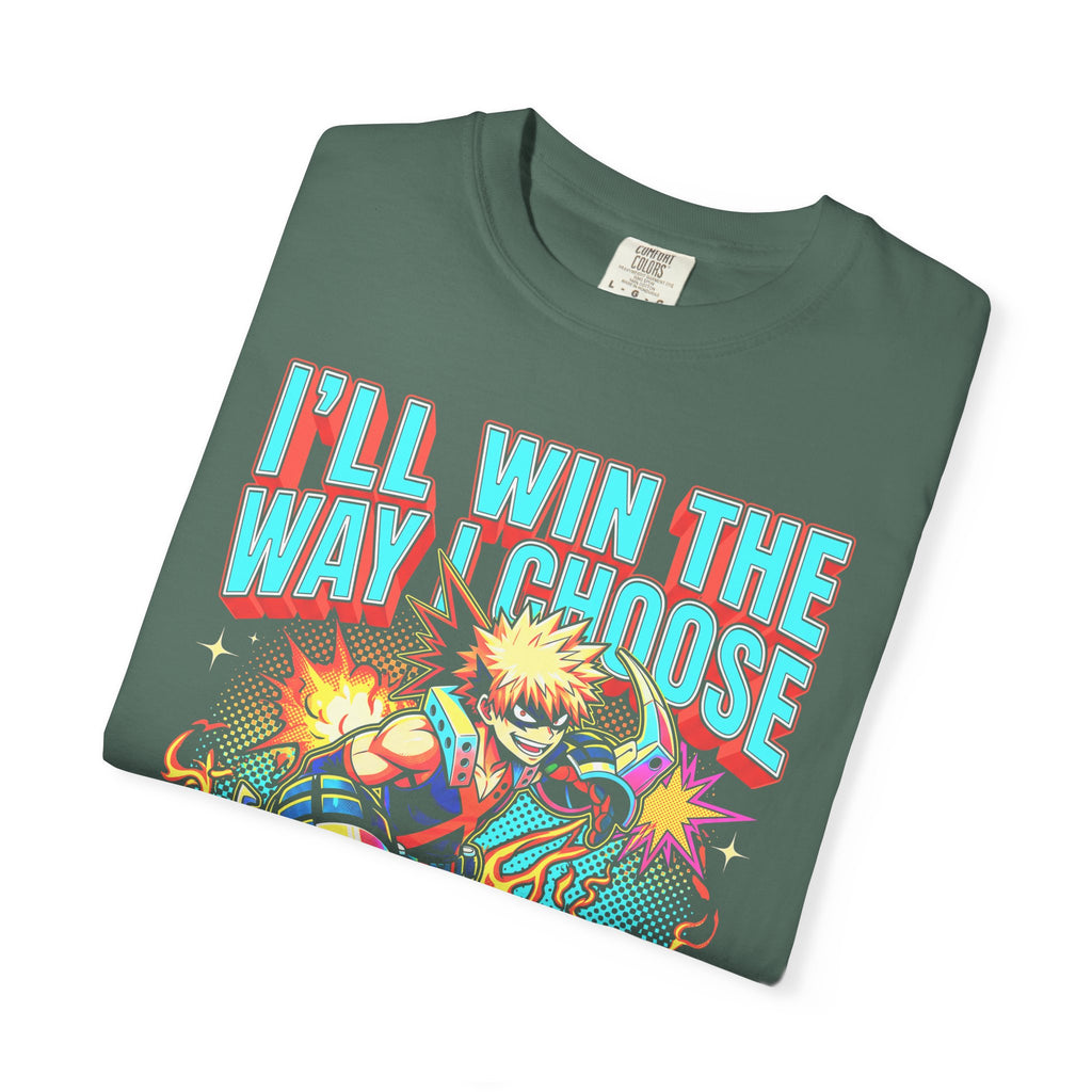 Ill Win The Way I Choose Classic Tee | Anime | Retro Manga