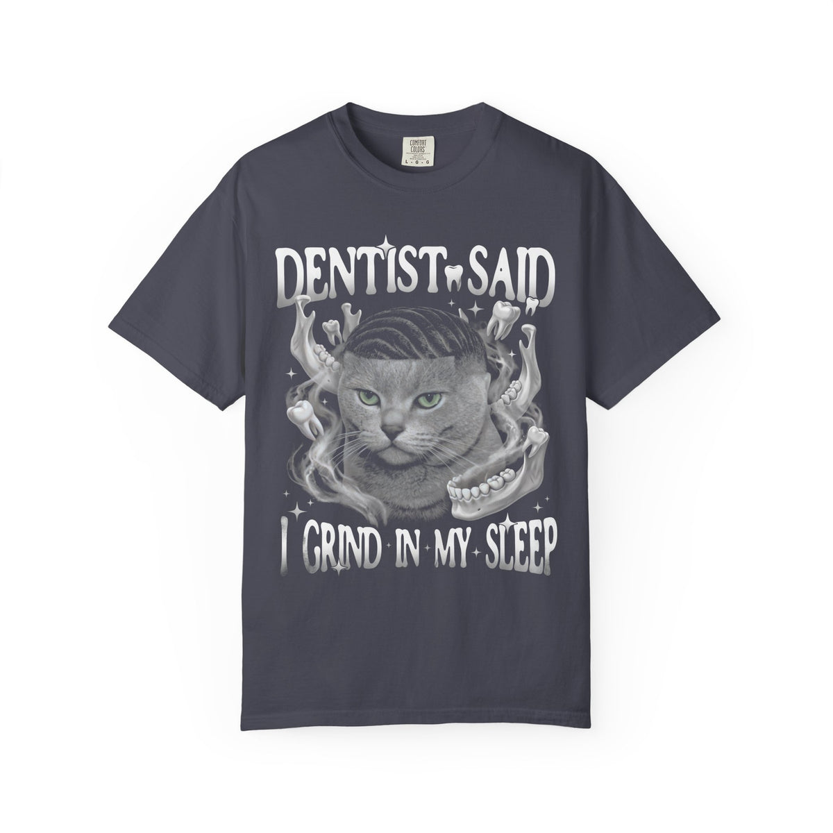 I Grind In My Sleep Cat Classic Tee | Dentist Meme | Funny Waves