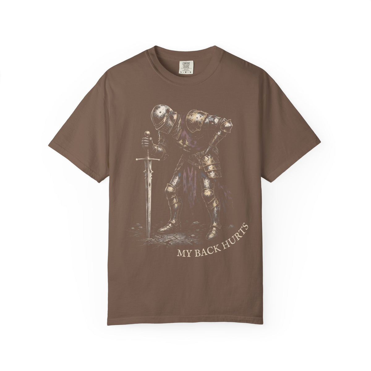 My Back Hurts Knight Classic Tee | Medieval Armor | Sarcastic Pain