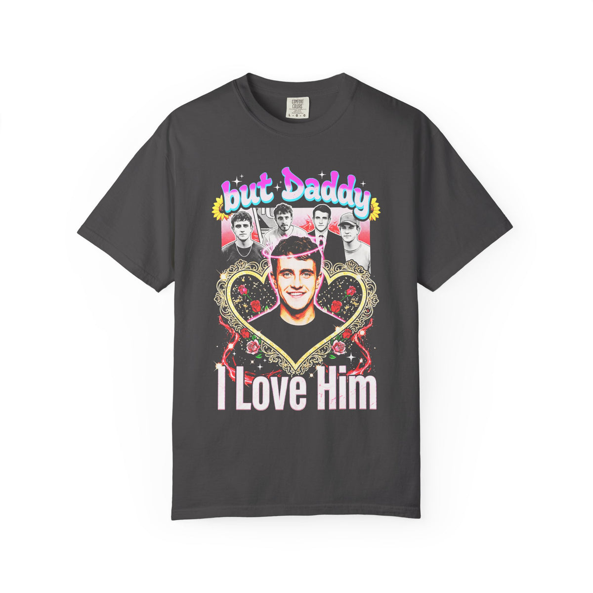 But Daddy I Love Him Paul Mescal Classic Tee | 90s Vintage Gift
