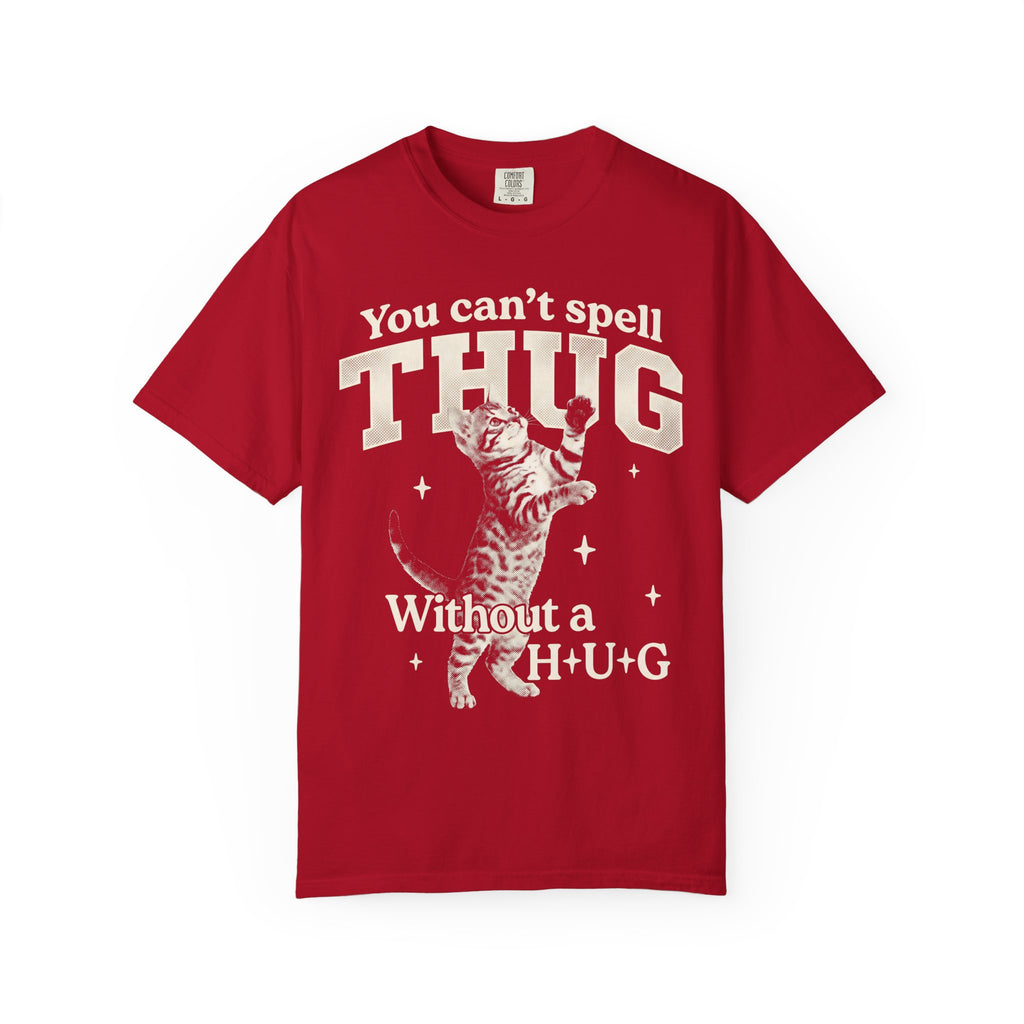 Thug Without A Hug Classic Tee | Funny Cat Meme | Pet Humor
